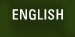 ENGLISH